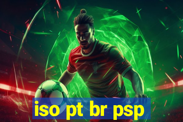 iso pt br psp